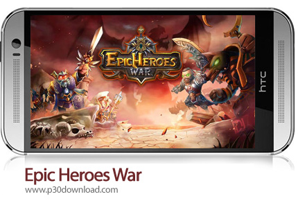 دانلود Epic Heroes War v1.11.4.464 - بازی موبایل جنگ قهرمانان حماسی