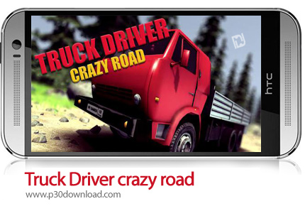 دانلود Truck Driver crazy road v2.2.5 + Mod - بازی موبایل راننده کامیون