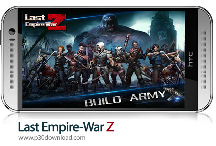 دانلود Last Empire-War Z v1.0.340 + Mod - بازی موبایل امپراطوری نهایی