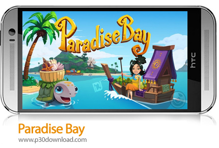 دانلود Paradise Bay v3.9.0.7844 - بازی موبایل خلیج بهشت