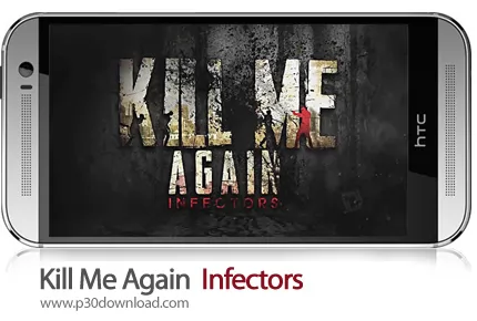 دانلود Kill Me Again : Infectors - بازی موبایل نابودی دوباره