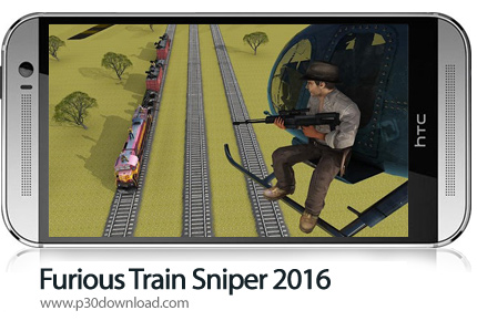 دانلود Furious Train Sniper 2016 - بازی موبایل اسنایپر قطار