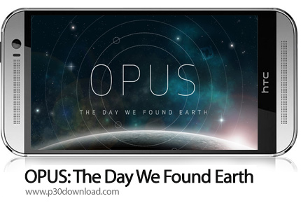 دانلود OPUS: The Day We Found Earth - بازی موبایل پیدایش زمین
