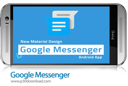 دانلود Google Messenger - برنامه موبایل گوگل مسنجر