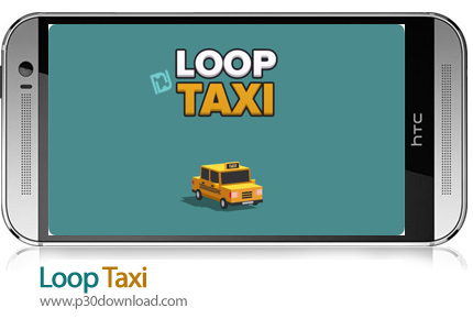 دانلود Loop Taxi - بازی موبایل شوفر تاکسی