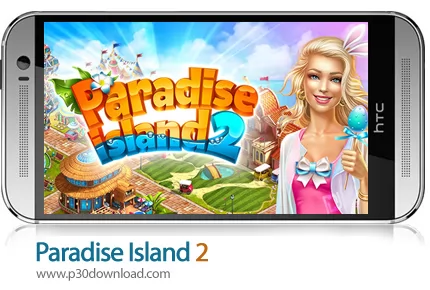 دانلود Paradise Island 2 - بازی موبایل جزیره بهشت 2