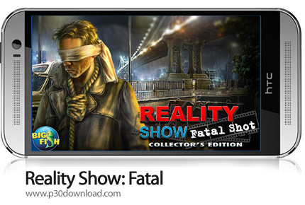 دانلود Reality Show: Fatal - بازی موبایل حقیقت مهلک