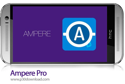 دانلود Ampere Pro v3.36 - برنامه موبایل مدیریت شارژ