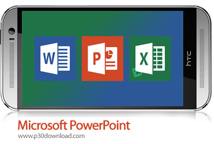 دانلود Microsoft PowerPoint - برنامه موبایل مایکروسافت پاورپوینت