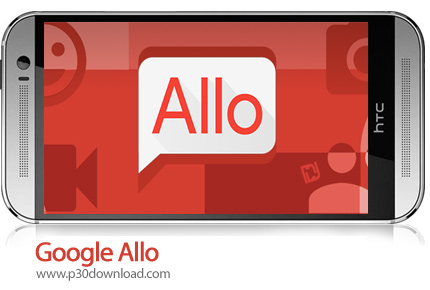 دانلود Google Allo - برنامه موبایل گوگل الو