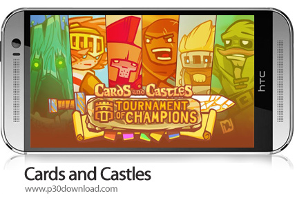 دانلود Cards and Castles v3.5.09 - بازی موبایل کارت ها و قلعه ها