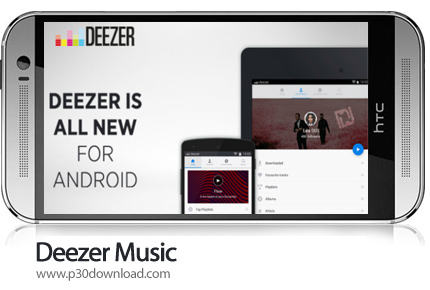 [موبایل] دانلود Deezer Music v6.2.12.102 – نرم افزار موبایل موزیک پلیر