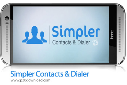 دانلود Simpler Contacts & Dialer v8.5.4 - برنامه موبایل مخاطبین و شماره گیر
