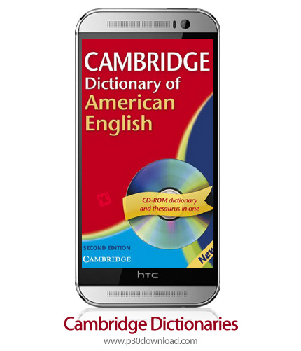 دانلود Cambridge Dictionaries - برنامه موبایل دیکشنری تلفظ معاصر انگلیسی بریتانیایی و آمریکایی