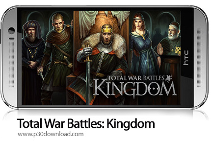 دانلود Total War Battles: Kingdom v1.4.1 - بازی موبایل جنگ تمام عیار: پادشاهی