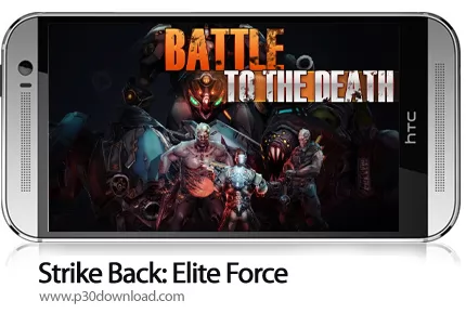 دانلود Strike Back: Elite Force v2.6 - بازی موبایل جنگ مدرن