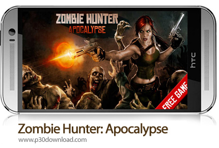 دانلود Zombie Hunter: Apocalypse v3.0.29 + Mod - بازی موبایل شکارچی زامبی