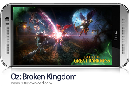 دانلود Oz: Broken Kingdom v3.1.4 + Mod - بازی موبایل پادشاهی شکست خورده