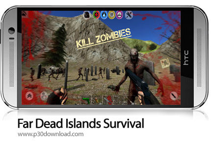 دانلود Far Dead Islands Survival - بازی موبایل بقا در جزایر مرده