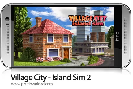 دانلود Village City - Island Sim 2 - بازی موبایل شهر مجازی