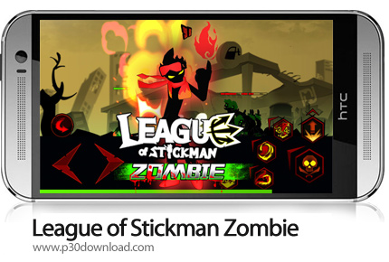 دانلود League of Stickman Zombie - بازی موبایل اتحاد استیکمن