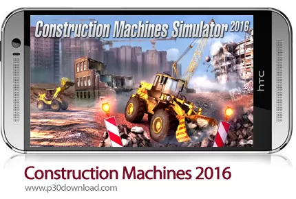 دانلود Construction Machines 2016 - بازی موبایل ساخت و ساز