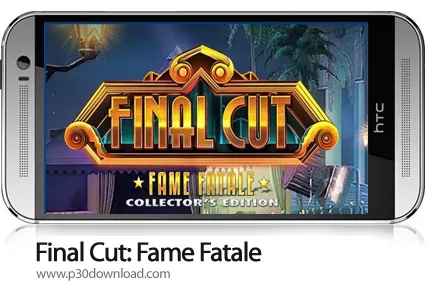 دانلود Final Cut: Fame Fatale - بازی موبایل مشاهیر افسونگر