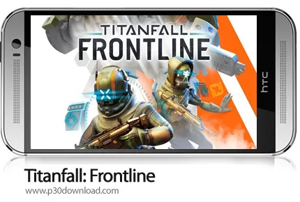 دانلود Titanfall: Frontline - بازی موبایل سقوط تایتان: خط مقدم