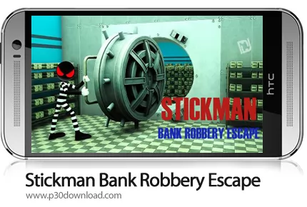 دانلود Stickman Bank Robbery Escape - بازی موبایل دزدی استیکمن از بانک