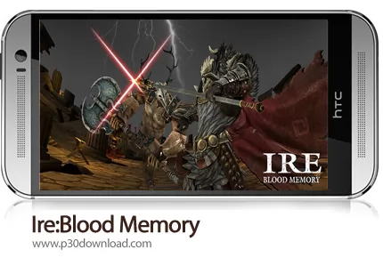 دانلود Ire:Blood Memory v2.5.1 - بازی موبایل خشم: خاطره خونین