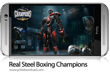 [موبایل] دانلود Real Steel Boxing Champions v2.5.155 + mod – بازی موبایل مسابقات قهرمانان ربات