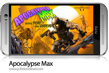 دانلود Apocalypse Max Better Dead Than Undead v0.55 + Mod - بازی موبایل آخرالزمان