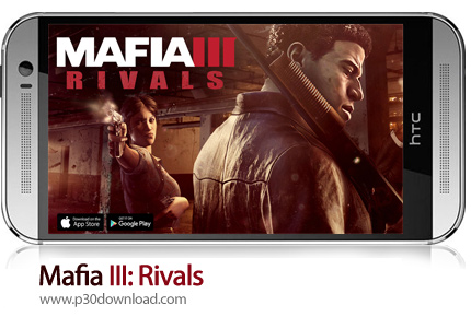 دانلود Mafia III: Rivals - بازی موبایل مافیا 3: رقبا