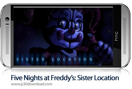 دانلود Five Nights at Freddy's: Sister Location v2.0 - بازی موبایل پنج شب با فردی