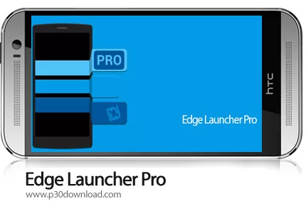 دانلود Edge Launcher Pro - برنامه موبایل لانچر قدرتمند و پرسرعت