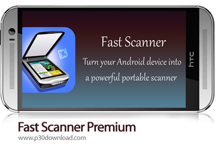 دانلود Fast Scanner Premium v4.4.2 - برنامه موبایل اسکن سریع و حرفه ای اسناد