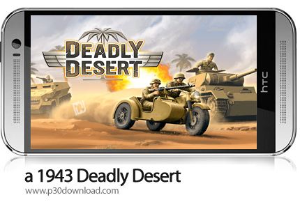 دانلود a 1943 Deadly Desert v1.3.0 + Mod - بازی موبایل نبرد متحدین و ارتش بریتانیا