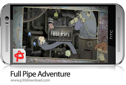 دانلود Full Pipe Adventure - بازی موبایل ماجراجویی لوله ها