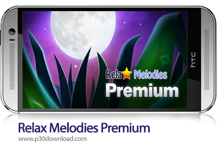 دانلود Relax Melodies Premium: Sleep Sounds v11.2.2 - نرم افزار مجموعه ملودی های آرام بخش
