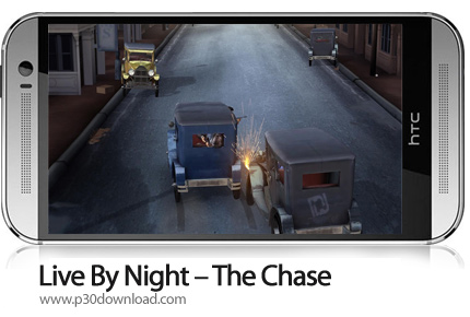 دانلود Live By Night - The Chase - بازی موبایل تعقیب