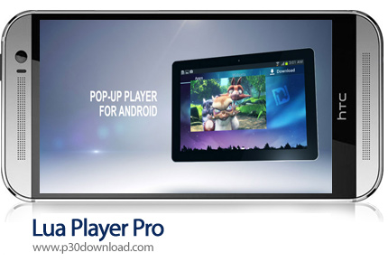 دانلود Lua Player Pro v3.0.6 - برنامه موبایل ویدئوپلیر لوا