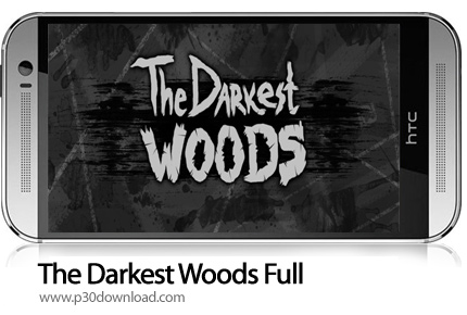 دانلود The Darkest Woods Full v1.6.0 - بازی موبایل تاریک ترین جنگل