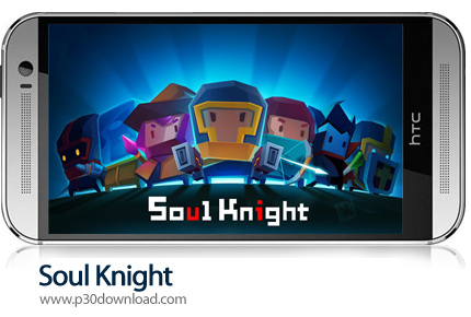 دانلود Soul Knight v3.1.1 + Mod - بازی موبایل روح شوالیه