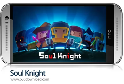 دانلود Soul Knight v3.1.1 + Mod - بازی موبایل روح شوالیه