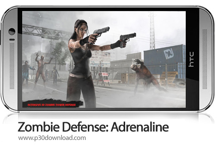 دانلود Zombie Defense: Adrenaline - بازی موبایل دفاع زامبی: آدرنالین