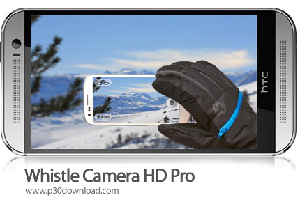 دانلود Whistle Camera HD Pro v1.0.68 - برنامه موبایل ثبت عکس بدون لمس صفحه