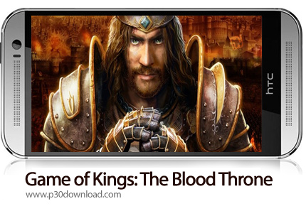 دانلود Game of Kings: The Blood Throne v1.3.1.99 - بازی موبایل بازی پادشاهان: تاج و تخت خونین