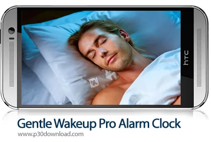 دانلود Gentle Wakeup Pro Alarm Clock v5.0.1 - برنامه موبایل آلارم هوشمند و آرام بخش