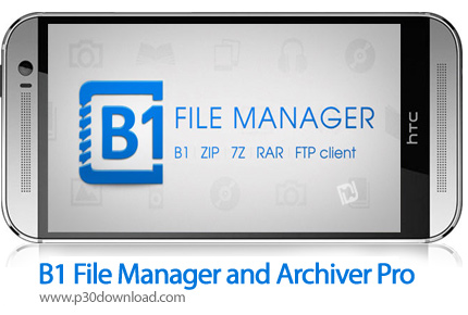 دانلود B1 File Manager and Archiver Pro v1.0.085 - برنامه موبایل فایل منیجر حرفه ای و قدرتمند