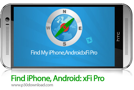 دانلود Find iPhone, Android: xFi Pro v2.5.8 - برنامه موبایل ردیابی دستگاه های گم شده و یا سرقتی اندر